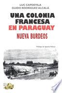 Una colonia francesa en Paraguay